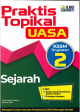 Praktis Topikal UASA Sejarah Ting 2  24 Supply