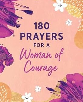 180 Prayers for a Woman of Courage Online Hot Sale