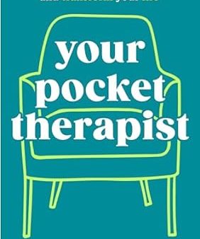 Your Pocket Therapist: Break Free From Old Patterns and Transform Your Life Cheap