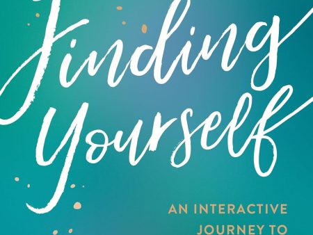 30 Steps to Finding Yourself: An Interactive Journey to Self-Discovery For Cheap