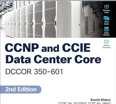 CCNP & CCIE Data Center Core DCCOR 350-601 (2E) Official Cert Guide Online Hot Sale