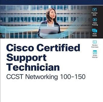 Cisco Certified Support Technician CCST Networking 100-150 Official Cert Guide Online