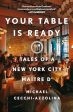 Your Table Is Ready: Tales of a New York City Maître D  Fashion